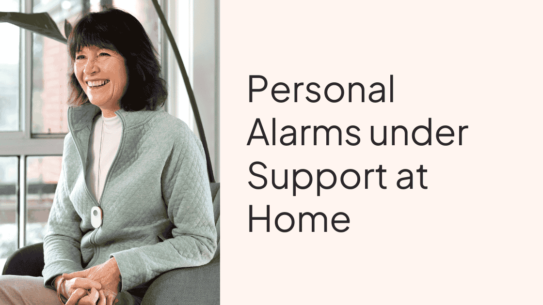 Personal alarms under Support at Home